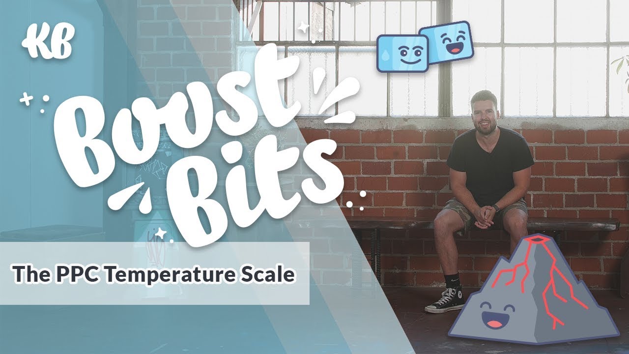 The PPC Temperature Scale – BoostBits by KlientBoost post thumbnail image