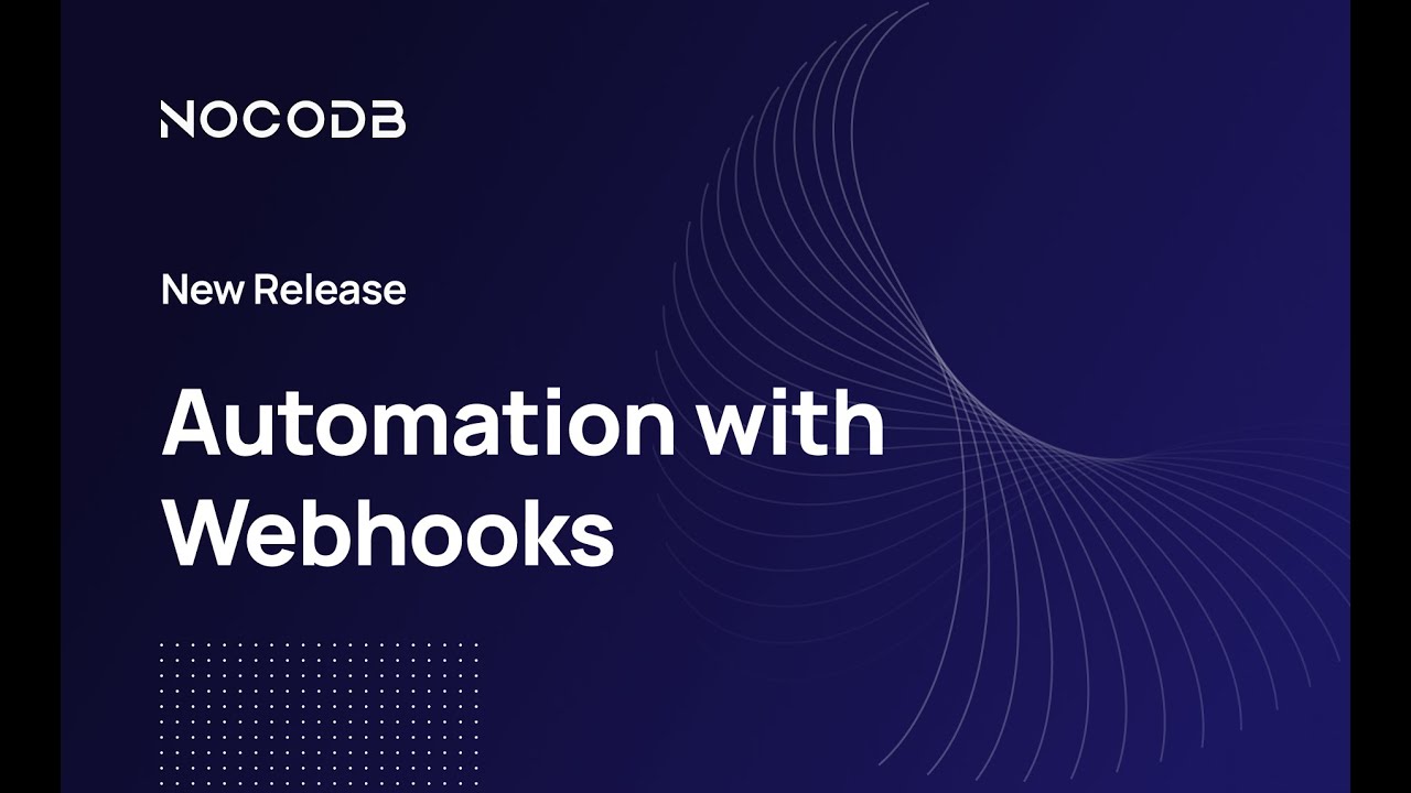 Automation with Webhooks in NocoDB post thumbnail image