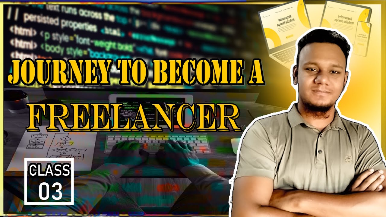 journey to become a freelancer class 3 post thumbnail image