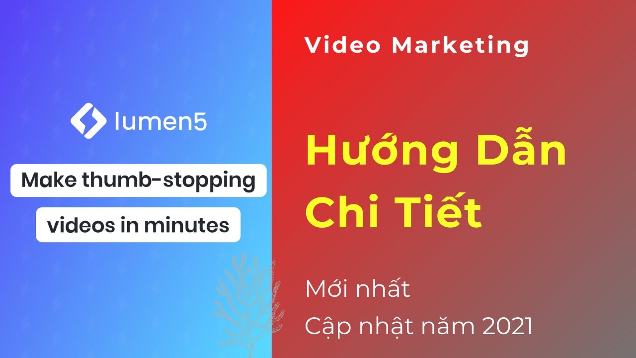 Cách Làm Video Marketing bằng LuMen 5 nhanh nhất 2021| Dương Đức Chung post thumbnail image