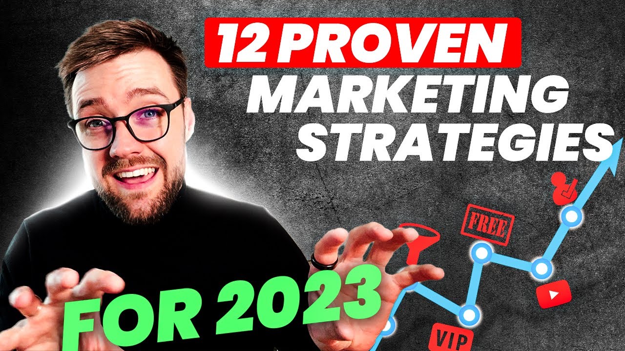 12 PROVEN Marketing Strategies For 2023 post thumbnail image