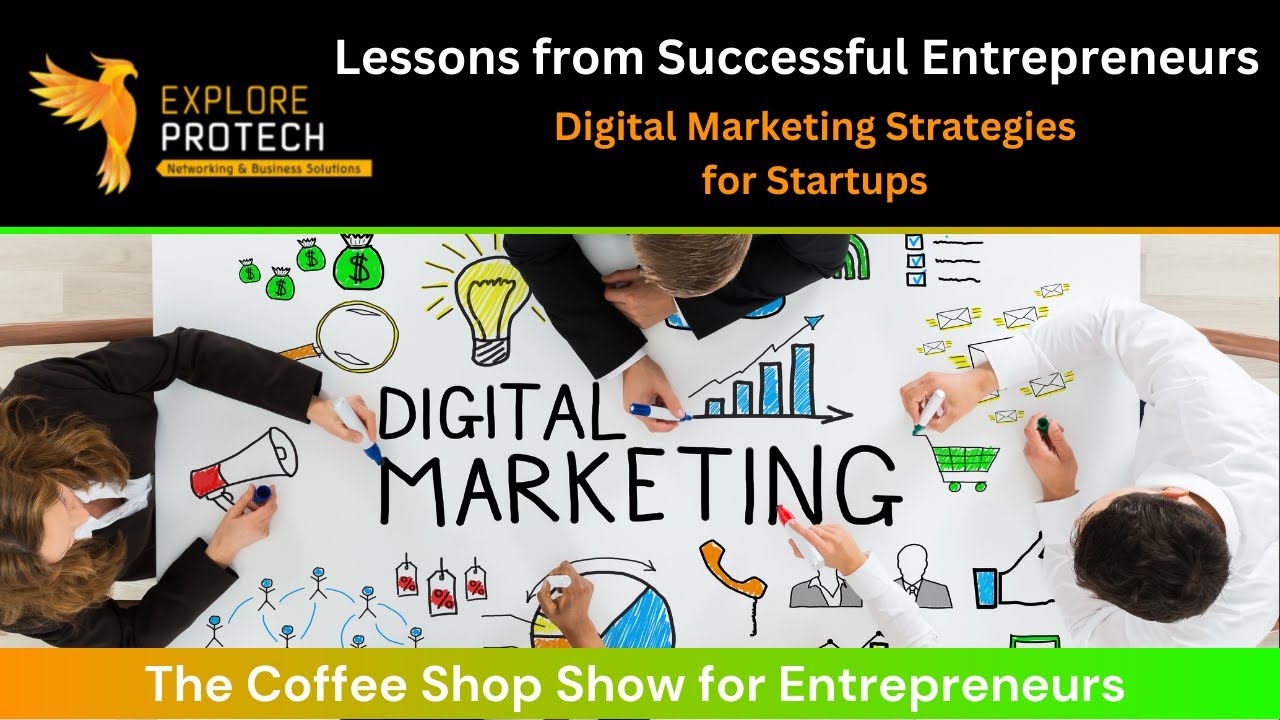 Lessons from Successful Entrepreneurs:  Digital Marketing Strategies for Startups post thumbnail image