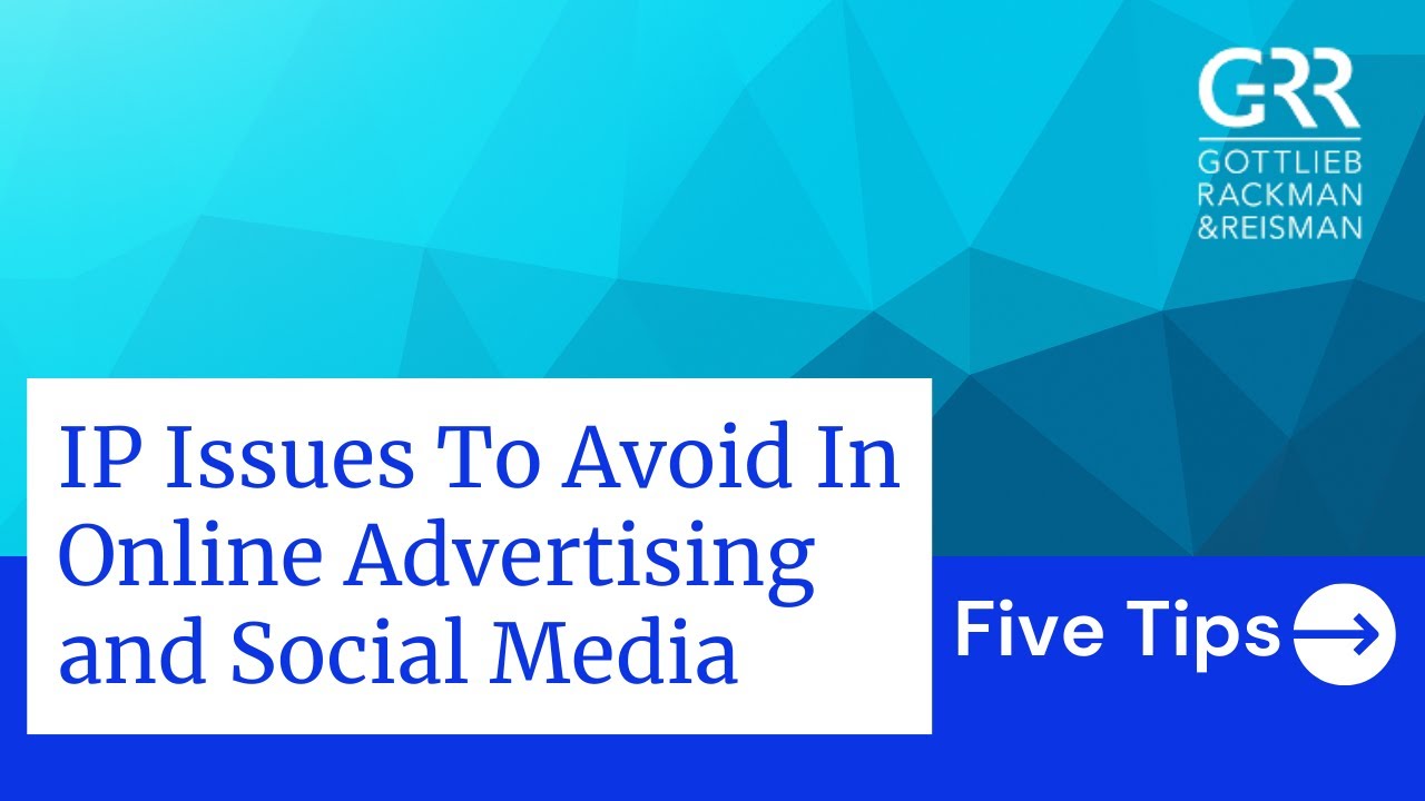 Five Tips To Avoid IP Issues With Online Advertising and Social Media post thumbnail image