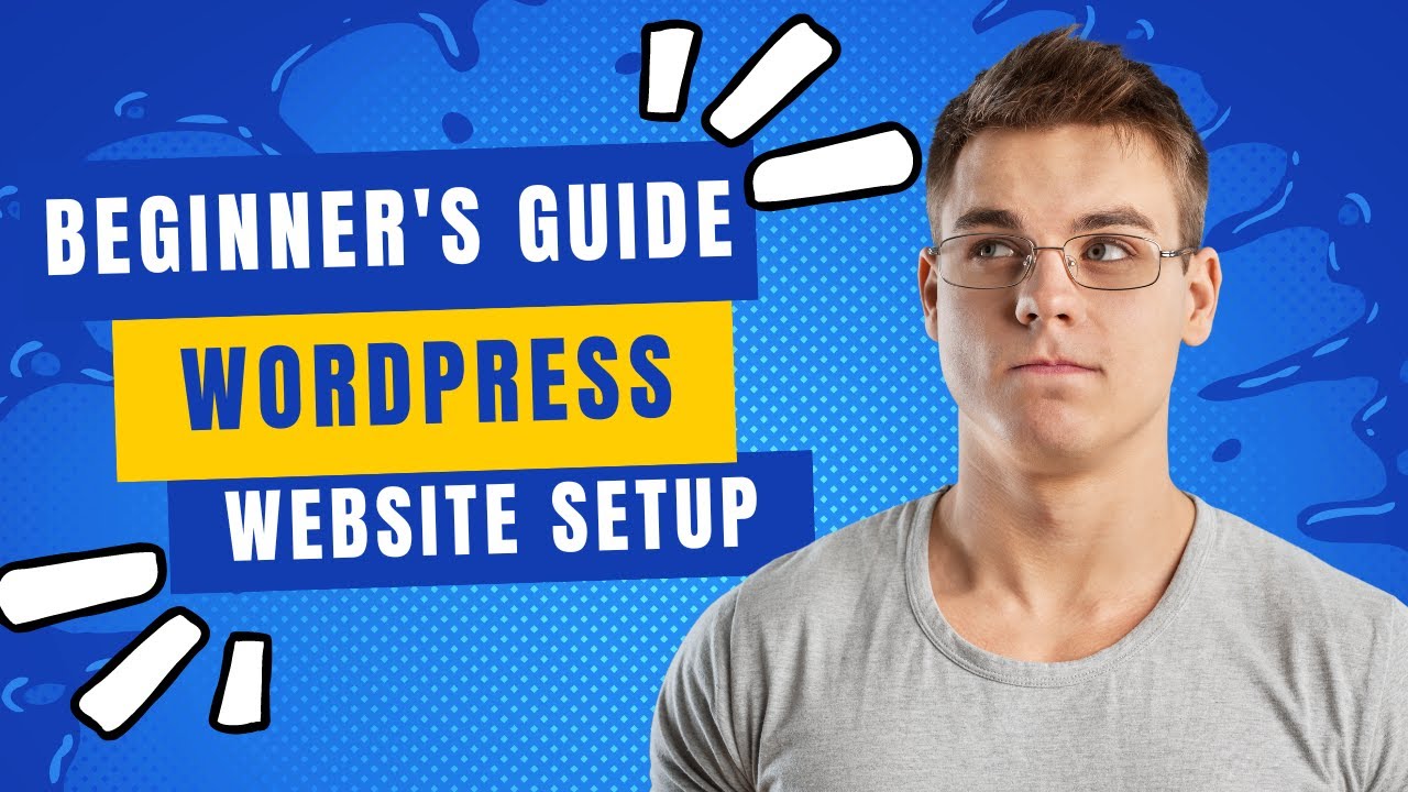 Beginner’s Guide to WordPress Website Setup post thumbnail image