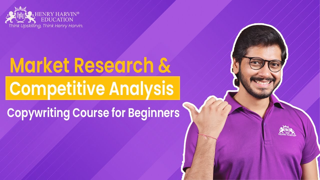 How to Do Market Research & Competitive Analysis | Copywriting Course for Beginners @henryharvin post thumbnail image