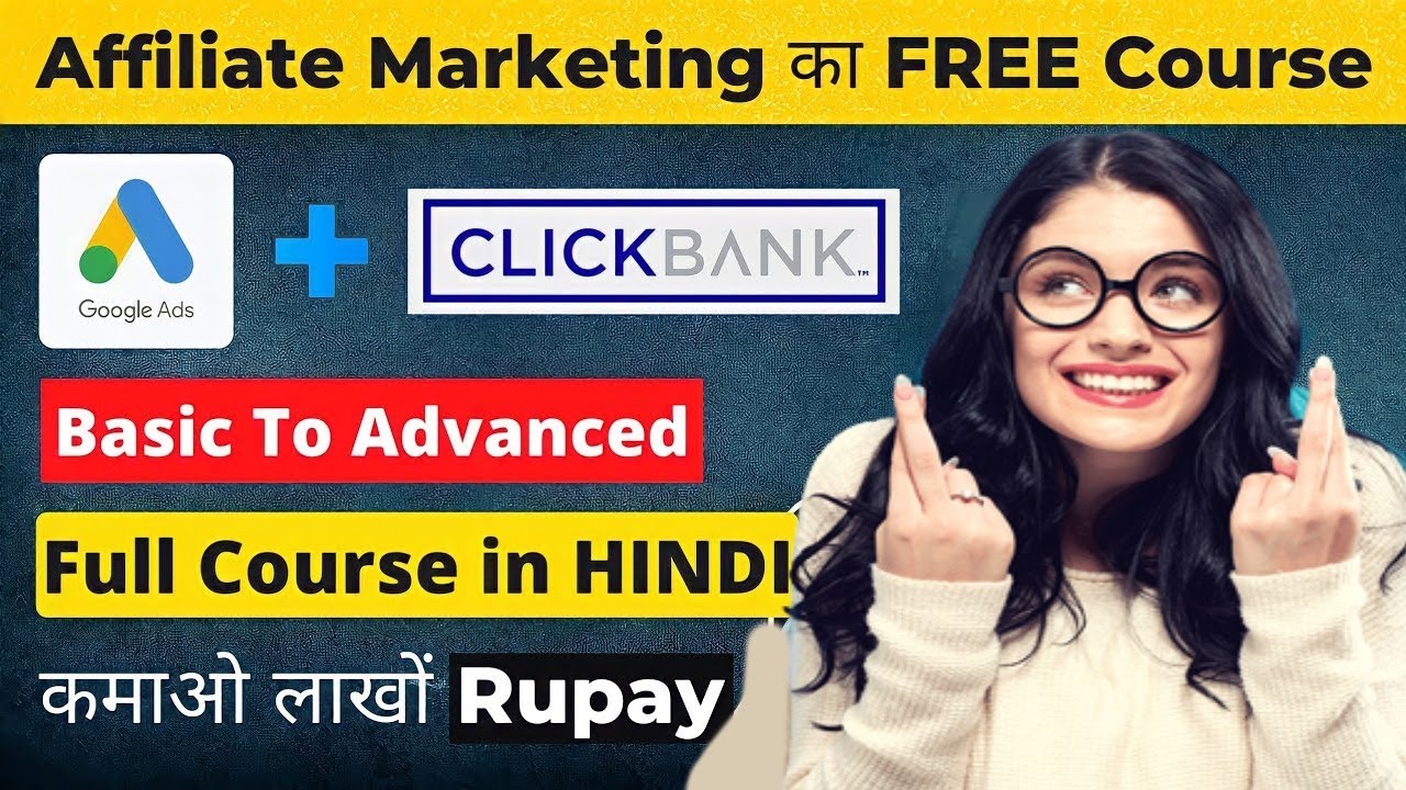 FREE Affiliate Marketing Full Course in Hindi 2023🤯 ClickBank Google Ads Course! Earn Money Online 🔥 post thumbnail image