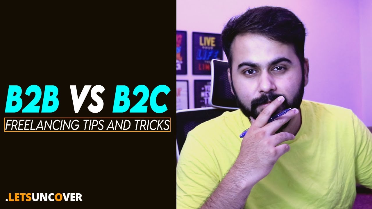 B2B vs B2C (What Are The Differences) Freelancing Tips and Tricks, #LUShorts 8 post thumbnail image