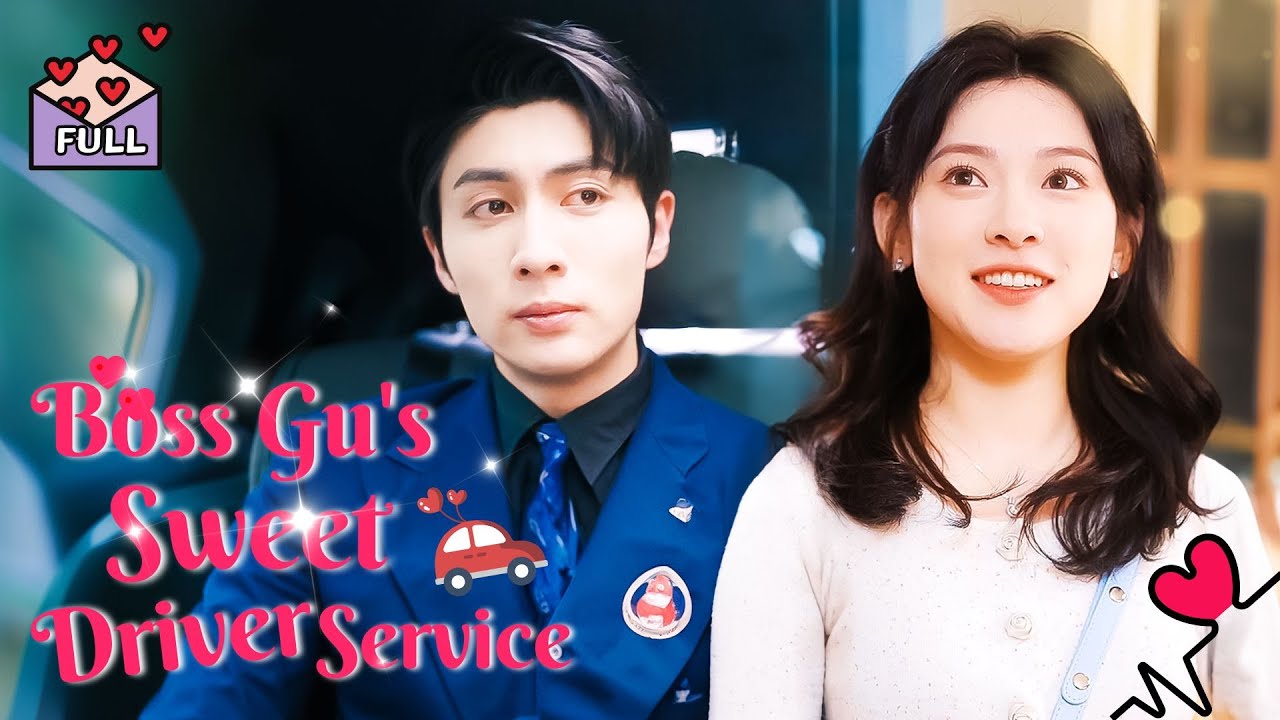 [MULTI SUB] Boss Gu’s Sweet Chauffeur Service | FULL #chinesedrama post thumbnail image
