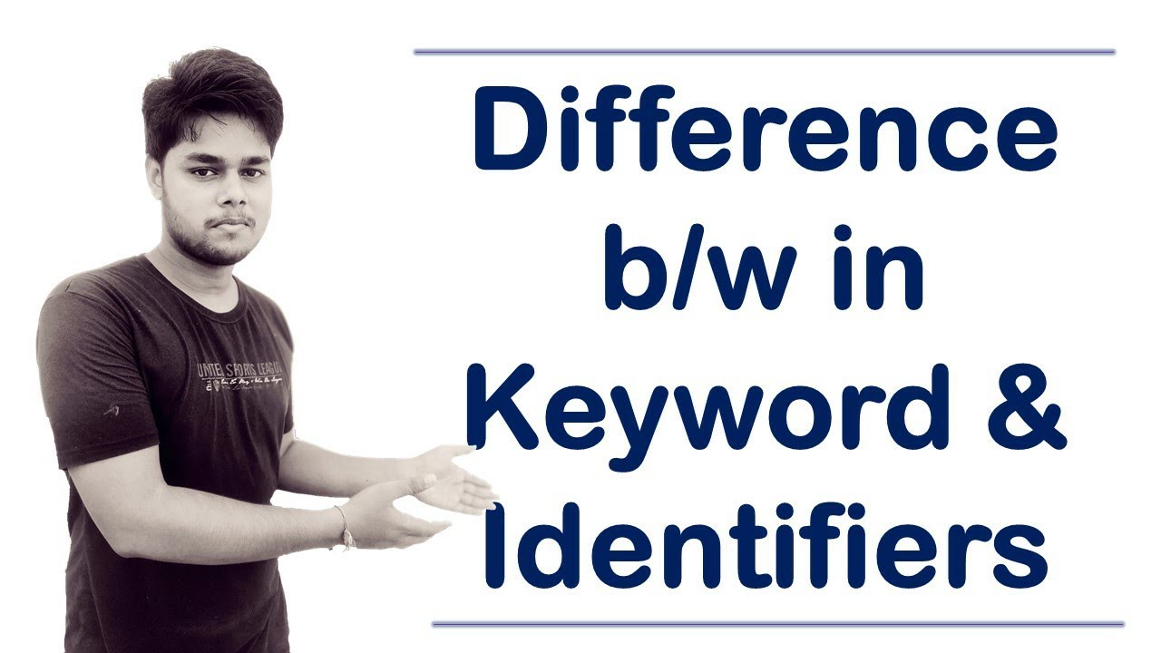 Difference between Keywords and Identifiers post thumbnail image