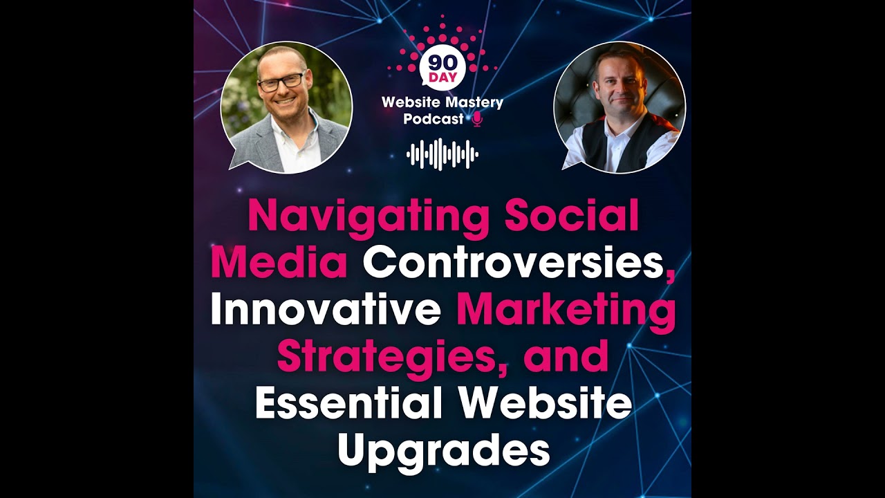 #94 Navigating Social Media Controversies, Innovative Marketing Strategies, and Essential Website… post thumbnail image