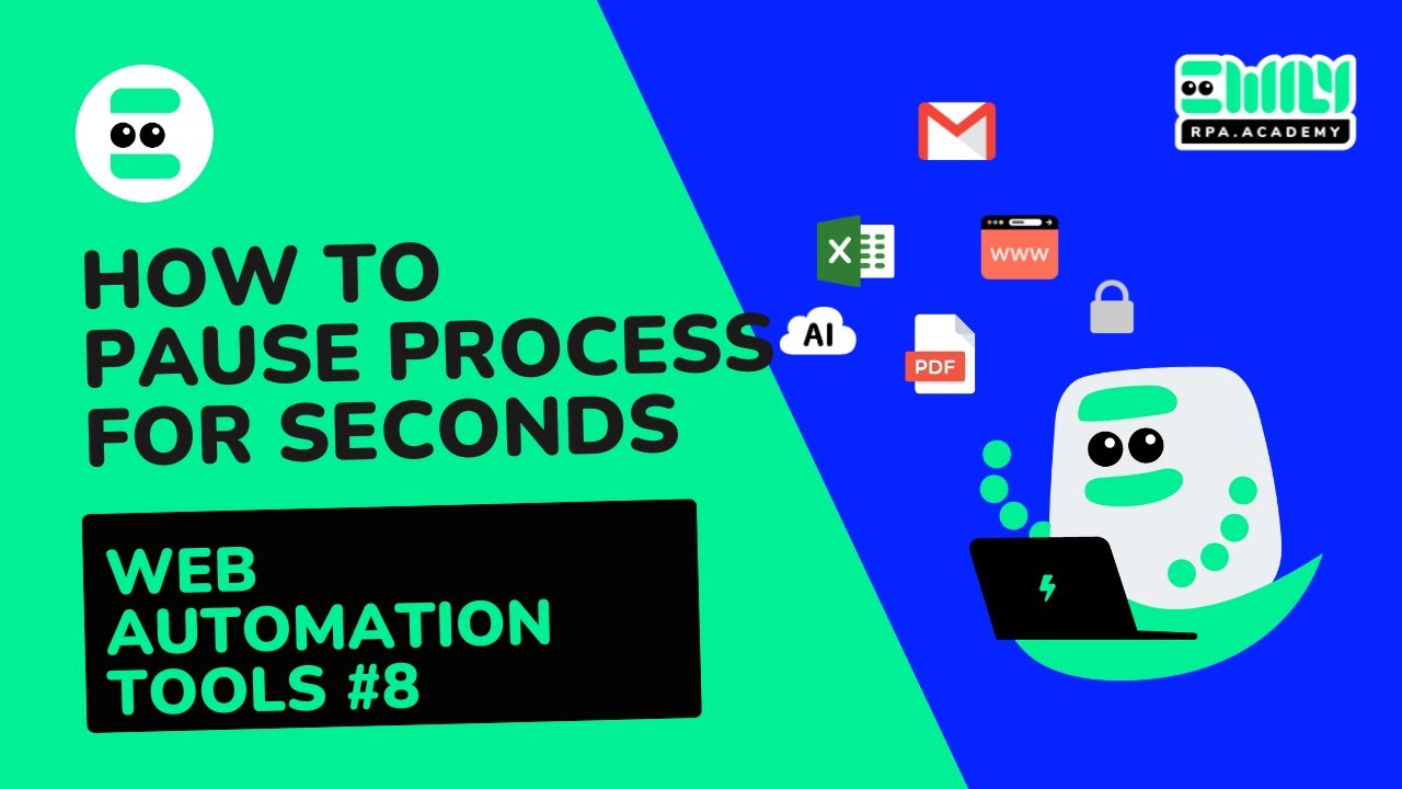 How to pause the process for seconds? Web automation Tools #8 ｜ EMILY.RPA Academy #AI #SOFTWARE post thumbnail image