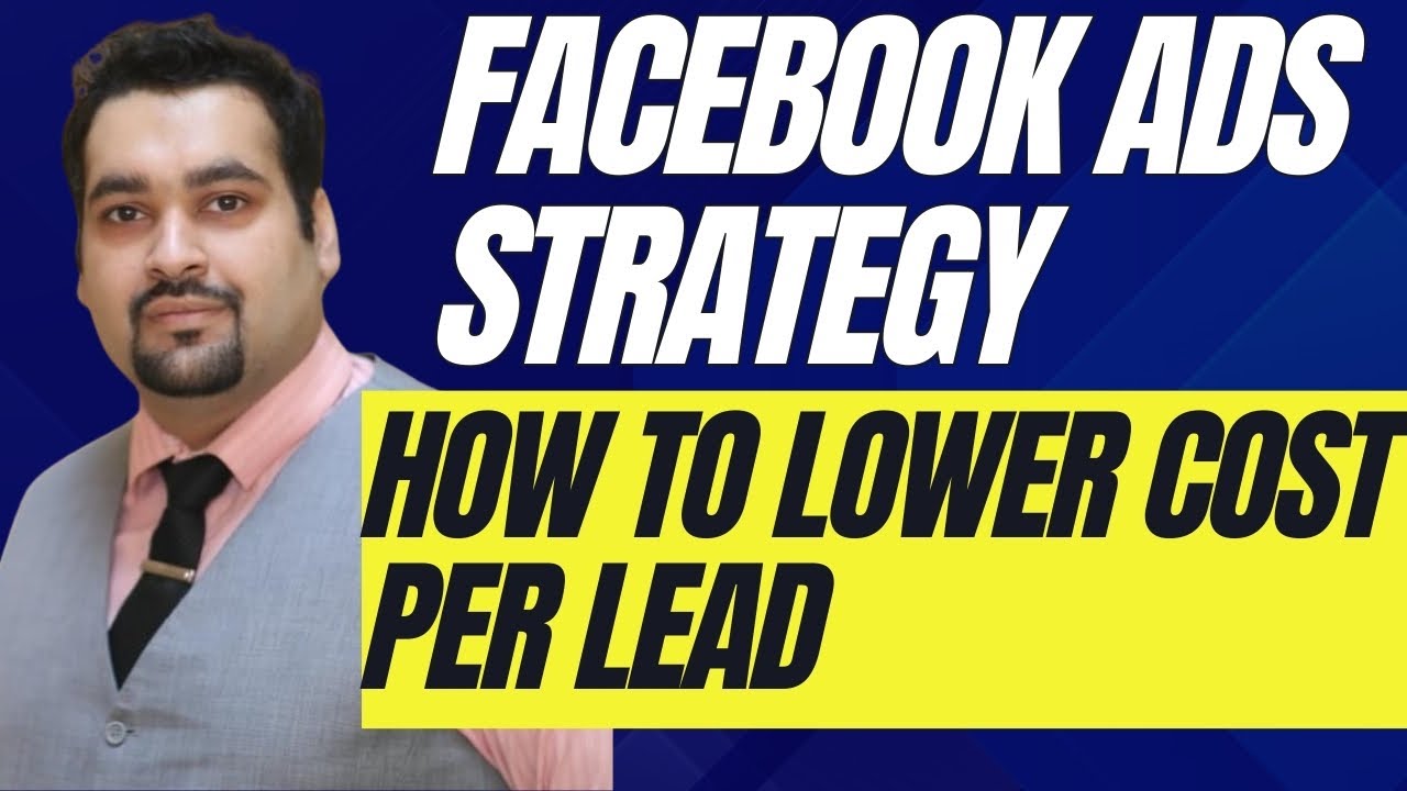 Facebook Ads Strategy for 2024 🚀  How to Lower Cost Per Lead in Facebook Meta Ads post thumbnail image