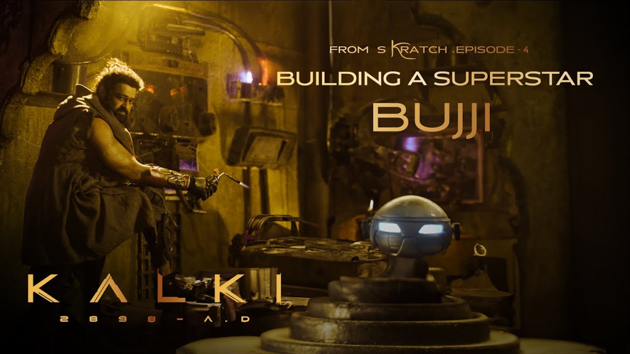 From Skratch EP4: Building A Superstar BUJJI – Kalki 2898 AD | Project K | Vyjayanthi Movies post thumbnail image