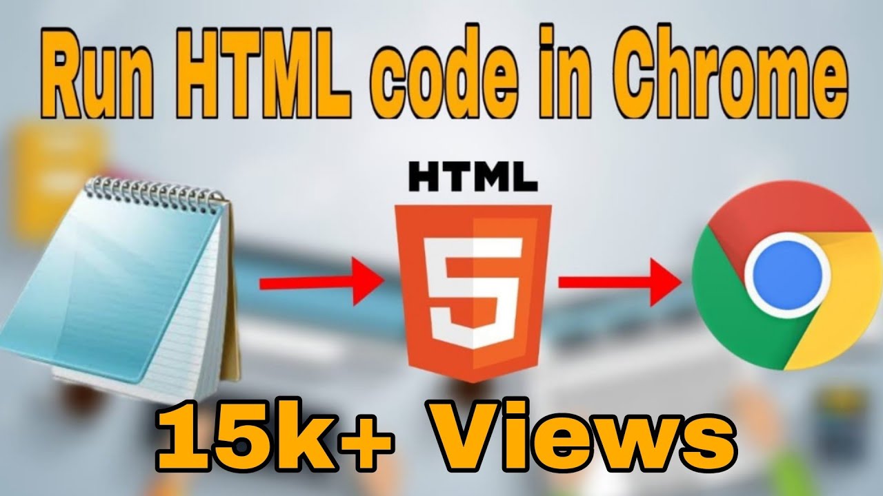 how to run HTML program using notepad and chrome | HTML | Chrome post thumbnail image