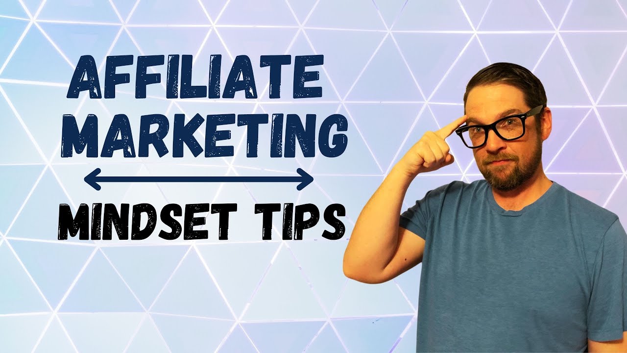 Affiliate Marketing For Beginners 2021 | Mindset Tips post thumbnail image