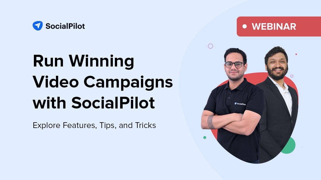 Run Winning Video Campaigns with SocialPilot | Video Marketing Webinar post thumbnail image