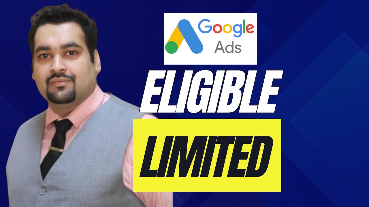 How to Fix ‘Search Eligible Limited’ on Google Ads? 👩 💻 post thumbnail image