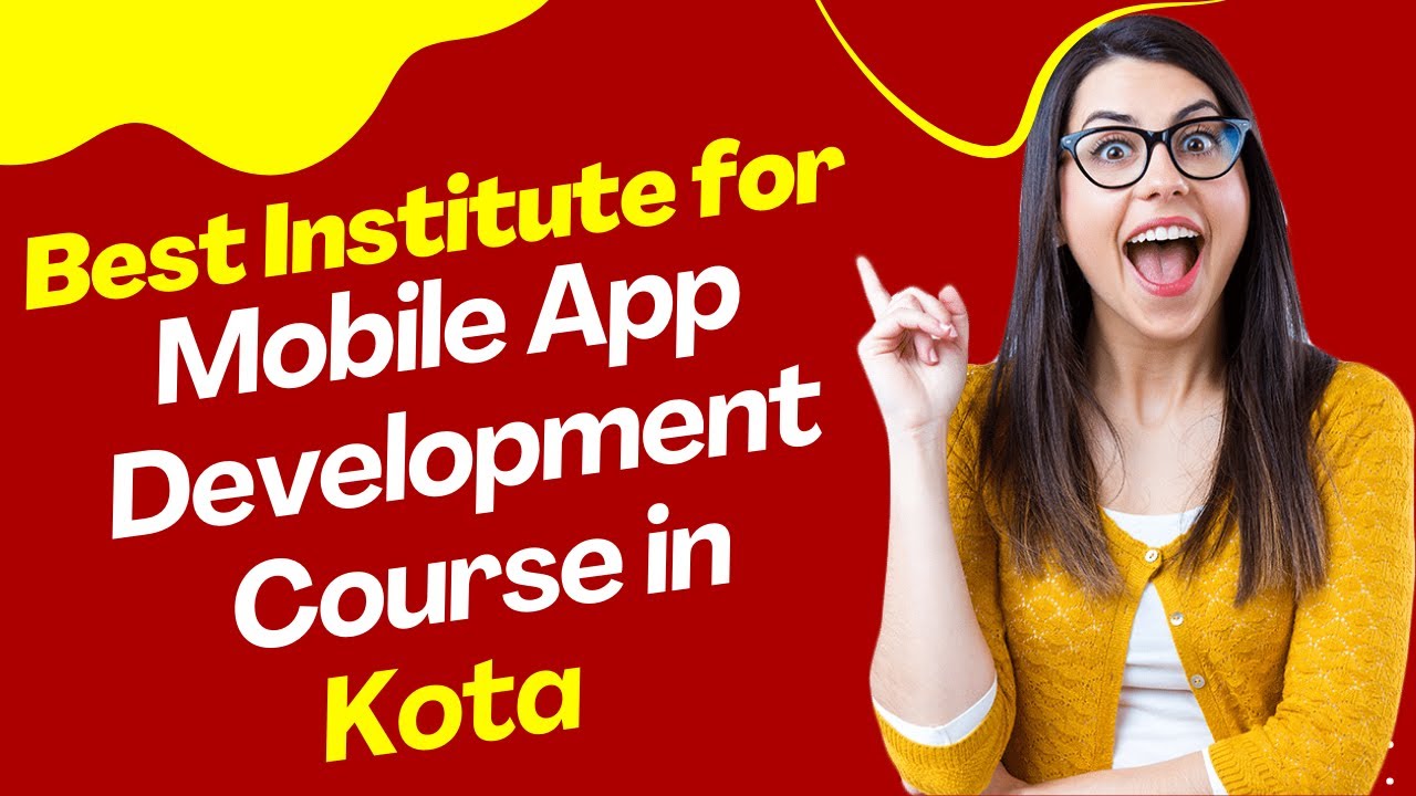 Best Institute for App Development Course in Kota | Top App Development Training in Kota post thumbnail image