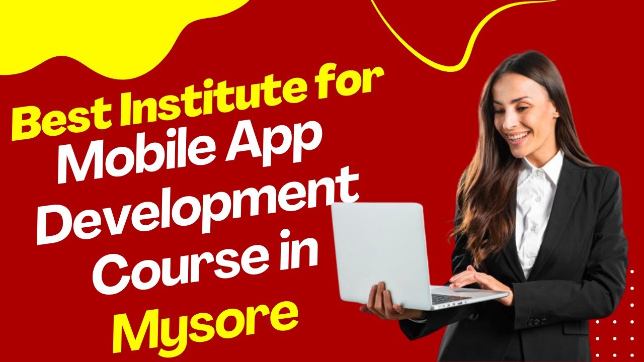 Best Institute for App Development Course in Mysore | Top App Development Training in Mysore post thumbnail image