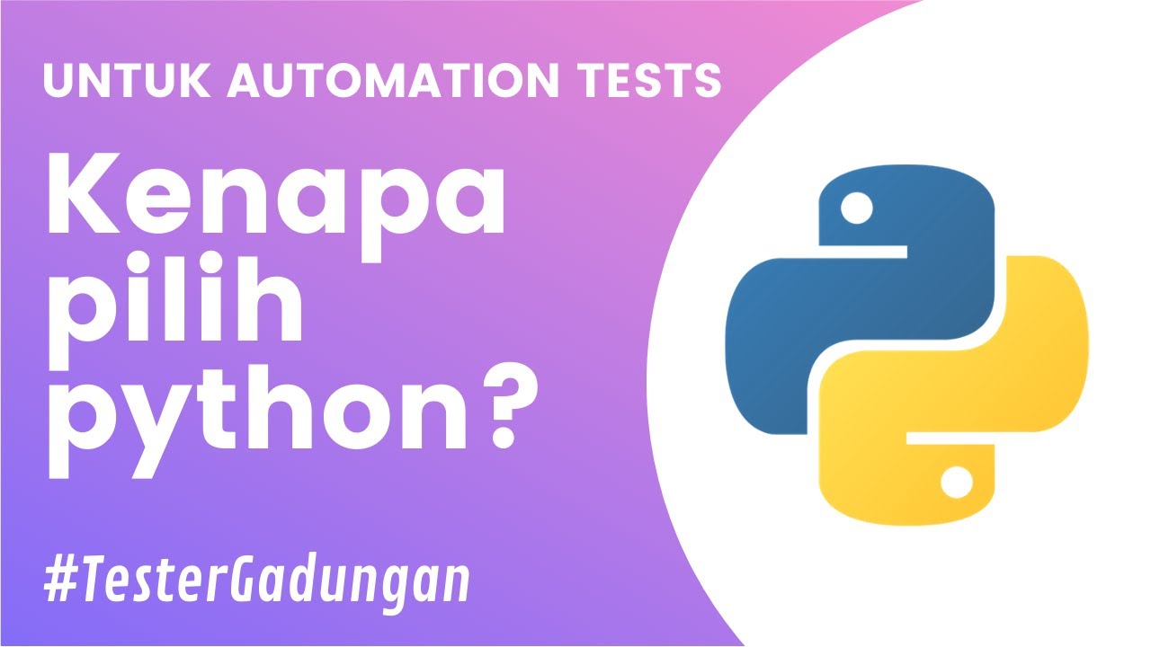 Kenapa saya pilih python untuk automation test? (bisa buat automate RestAPI, web, android, iOS) post thumbnail image