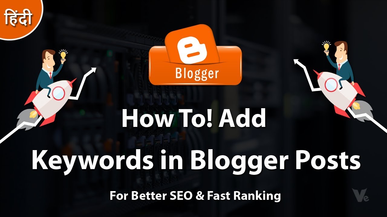 How To Add Keywords in Blogger Posts For Fast Ranking 2018 post thumbnail image