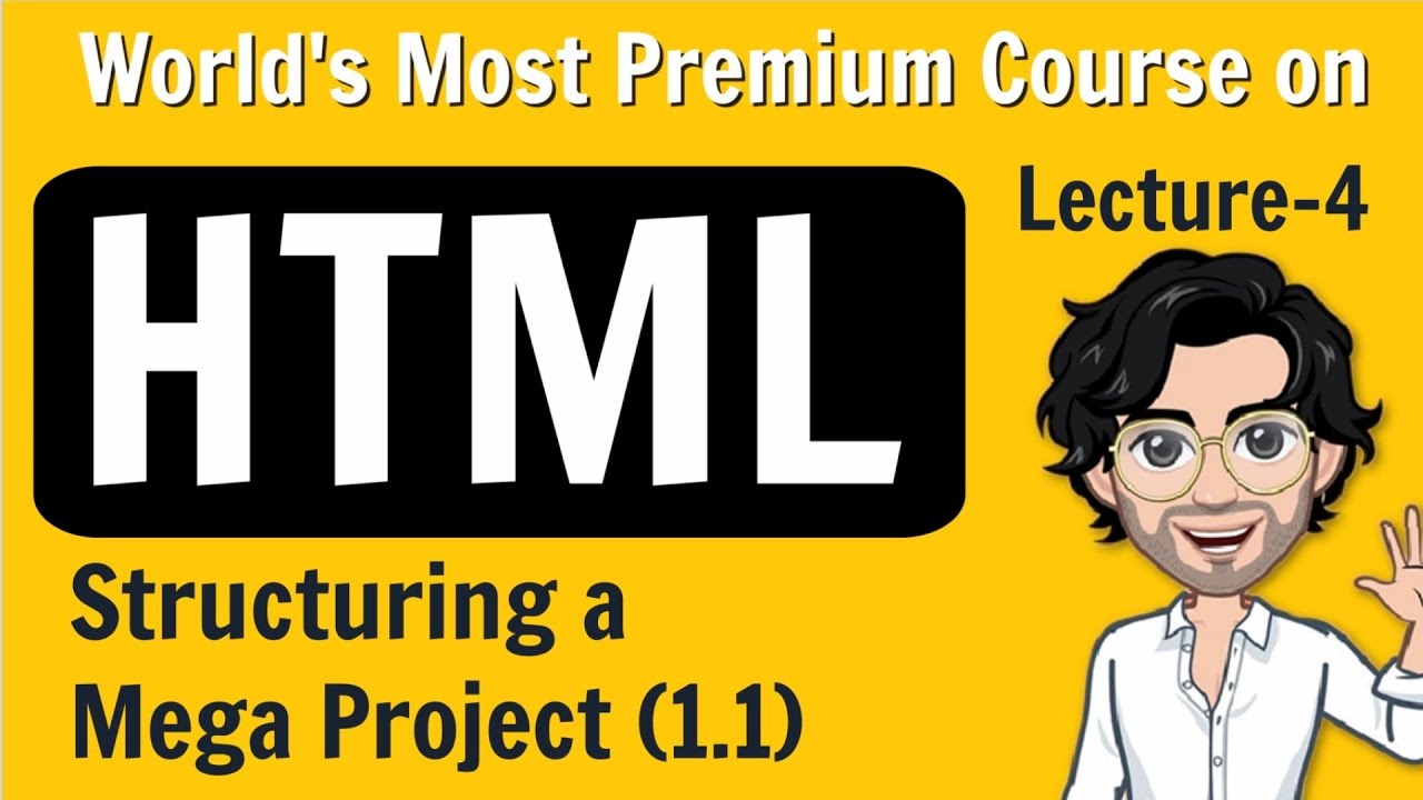 HTML | Structuring a Mega Project post thumbnail image