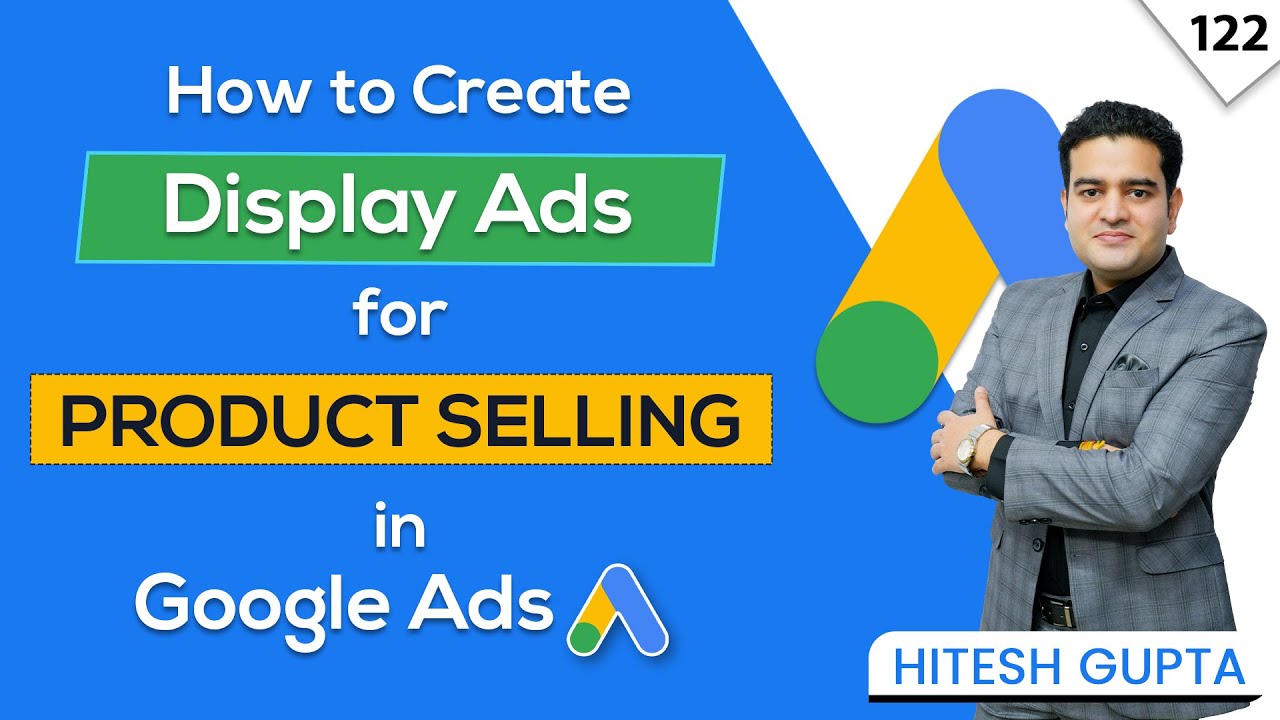 Google Display Ads for Ecommerce Product Selling | Google Display Ads for Sales | #googleadscourse post thumbnail image