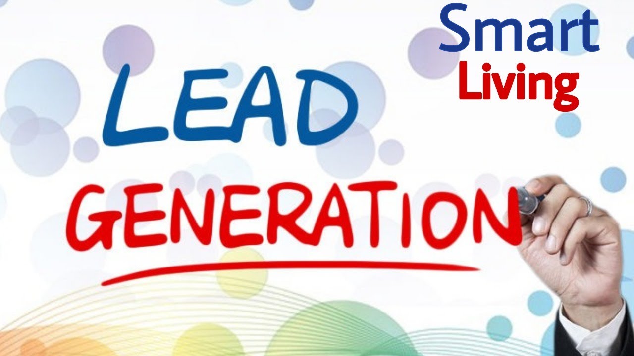 B2B Lead Generation || Benefits Of B2B Lead Generation || Lead Generation Explained || Smart Living post thumbnail image