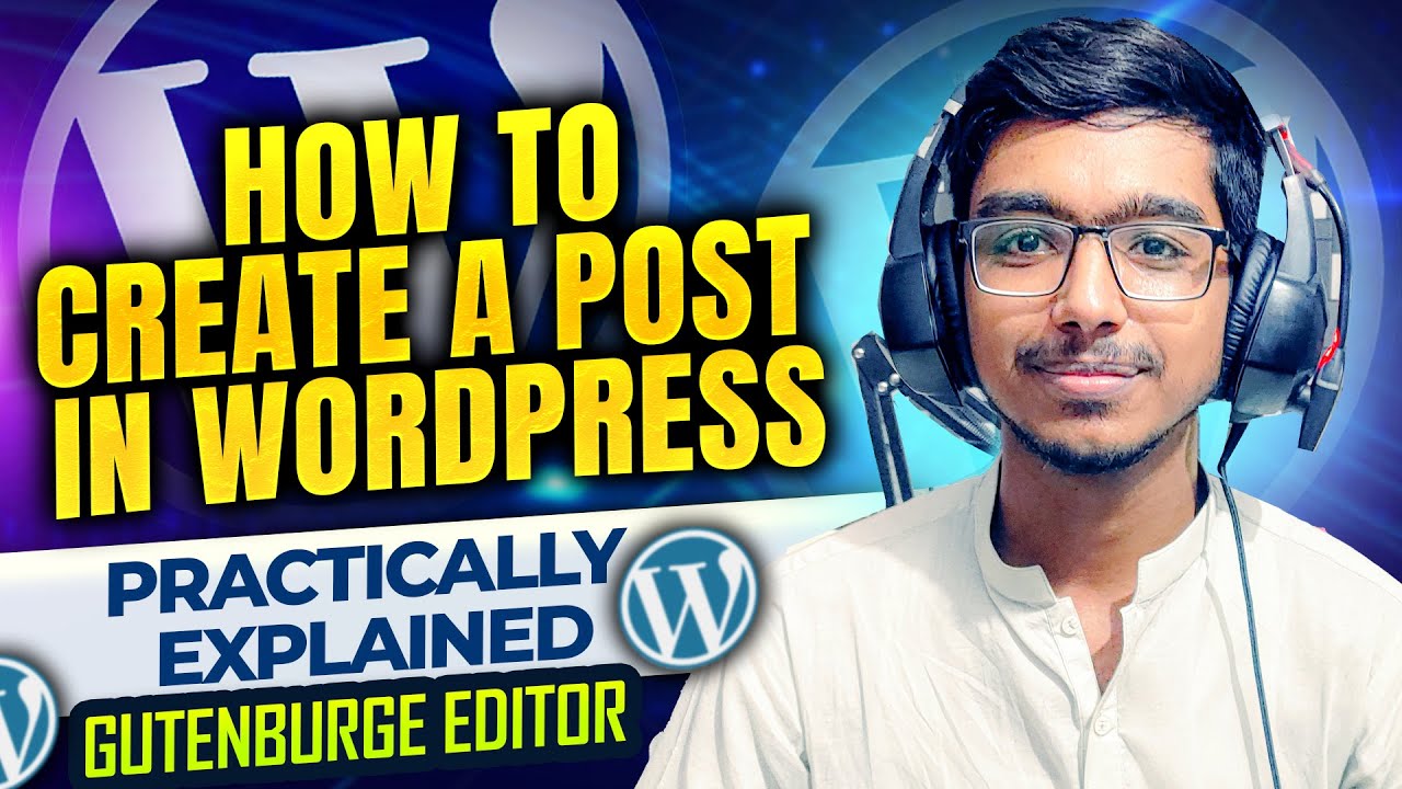 How to create a Post in WordPress? Practical Guide post thumbnail image