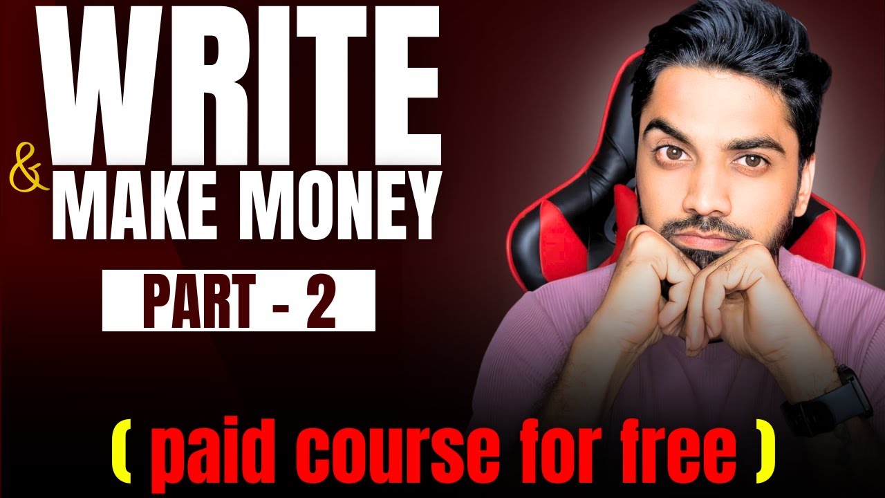 Write & Earn: Best Way To Make Money By Writing Online (Blogging Course Full Tutorial 2024)- Part-2 post thumbnail image