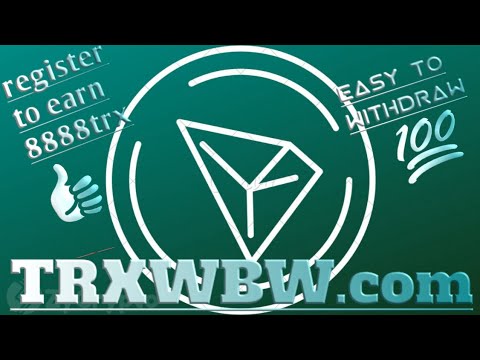 tronwbw.com make money online . trx earning website latest trx earning app register to get 8888trx post thumbnail image