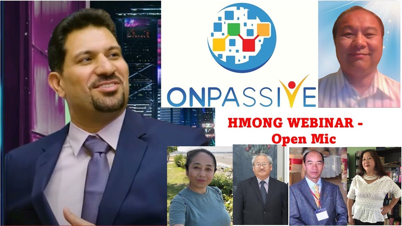 #ONPASSIVE Hmong Webinar Chat 08122024 – OPEN MIC post thumbnail image