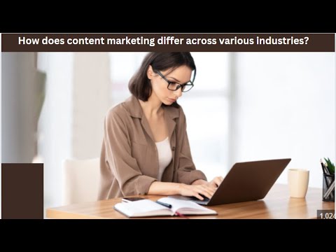 How does content marketing differ across various industries? post thumbnail image