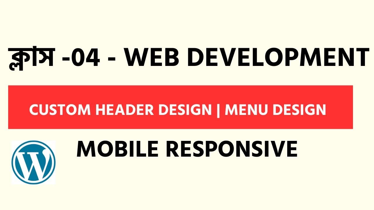 CLASS-04 ! CUSTOM HEADER DESIGN ! MENU DESIGN ! MOBILE RESPONSIVE WEBSITE DESIGN post thumbnail image