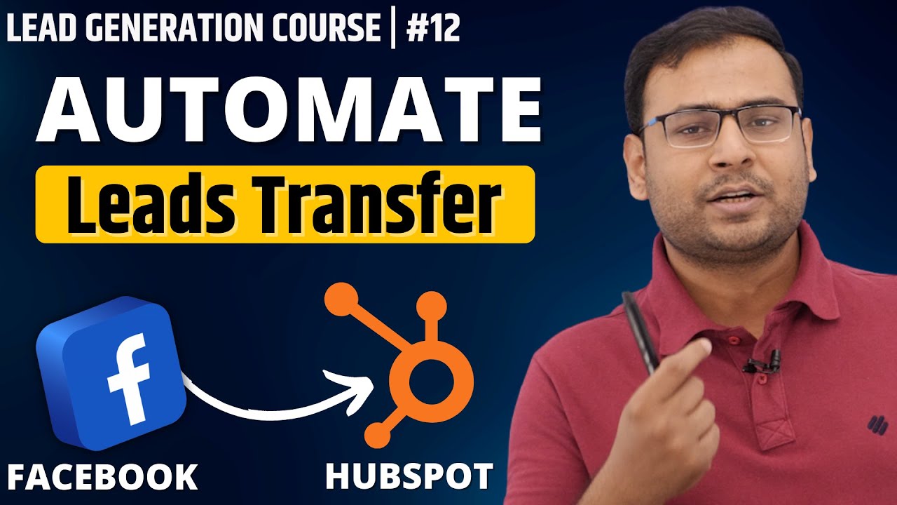 How to Transfer Leads from Facebook Ads to Hubspot? | Lead Generation Course | #12 post thumbnail image