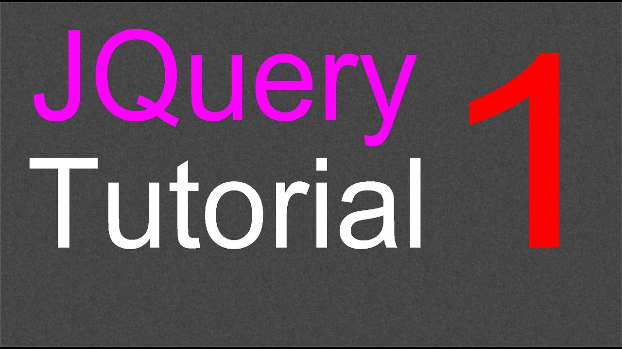 JQuery Tutorial for Beginners – 1 – Introduction post thumbnail image