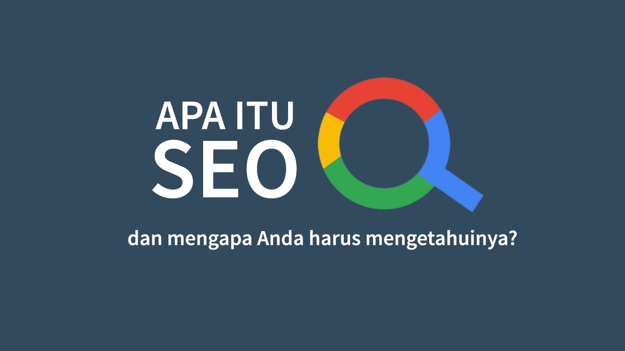 Apa itu SEO? – Search Engine Optimization – Video Illustrasi Tentang SEO post thumbnail image