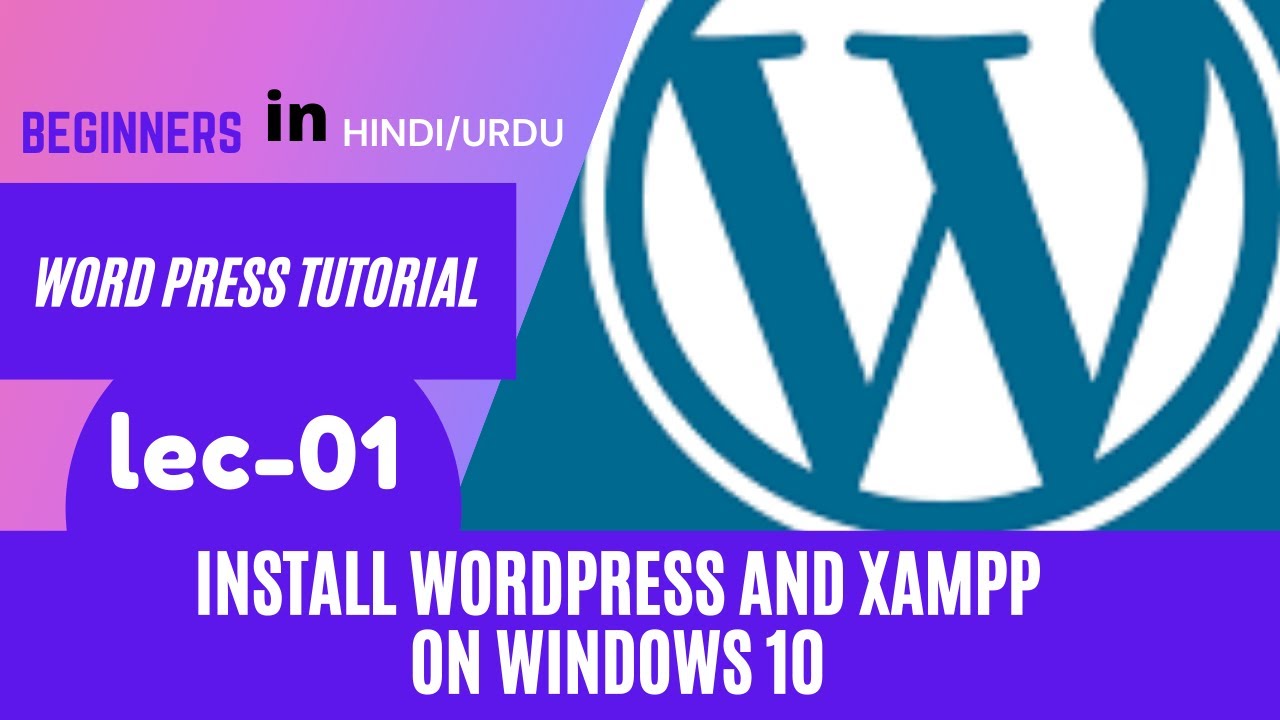 WordPress Installation Made Easy with XAMPP (Beginner’s Guide)-lec-01 post thumbnail image