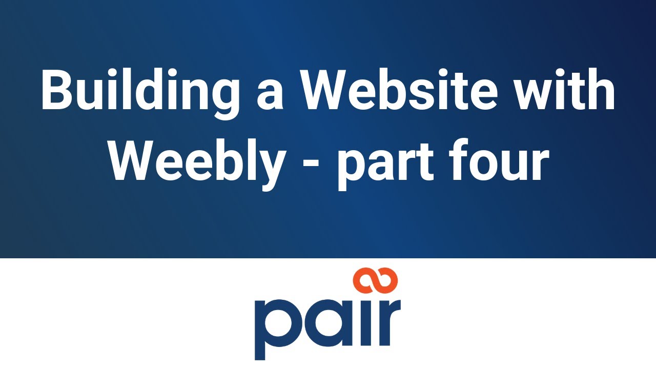 Building a Website with Weebly – part four post thumbnail image