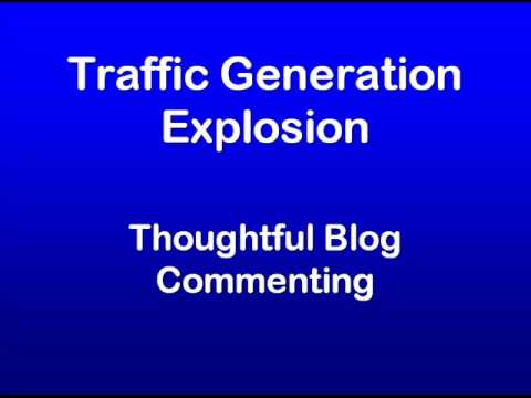 Traffic Generation 4 – Thoughtful Blog Commenting post thumbnail image