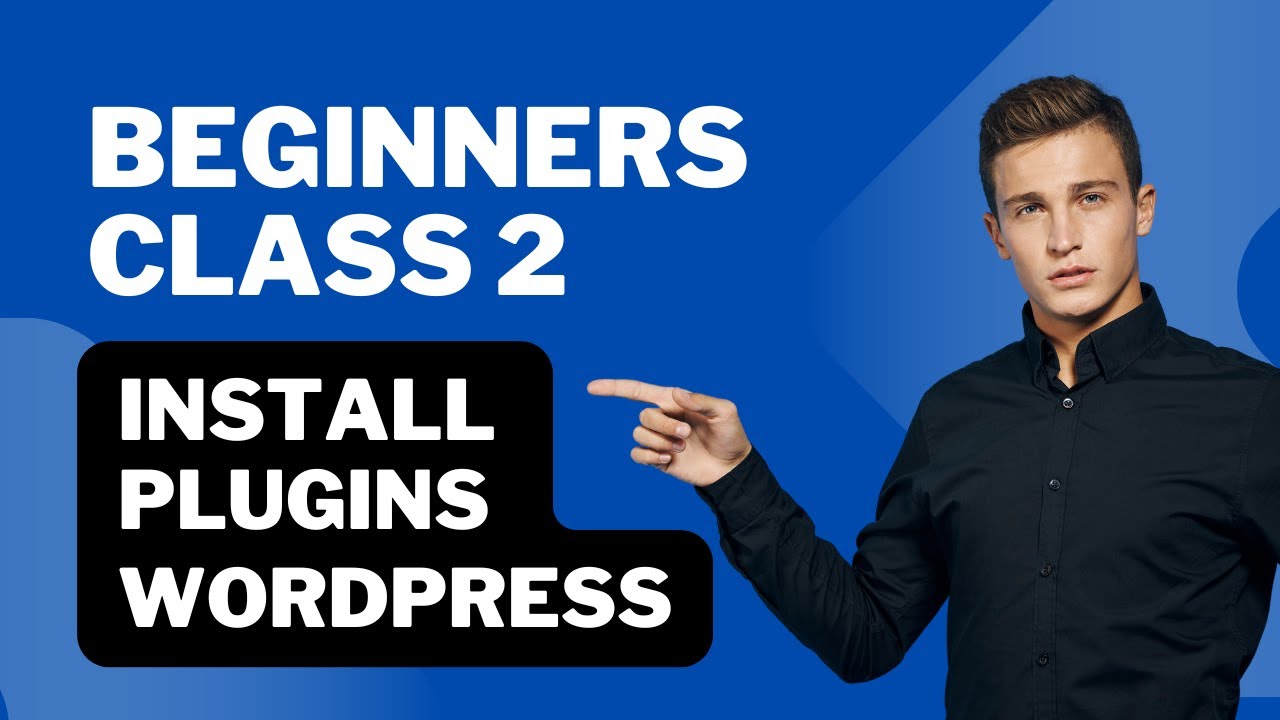 How to Install WordPress Plugins: A Beginner’s Guide | Class post thumbnail image