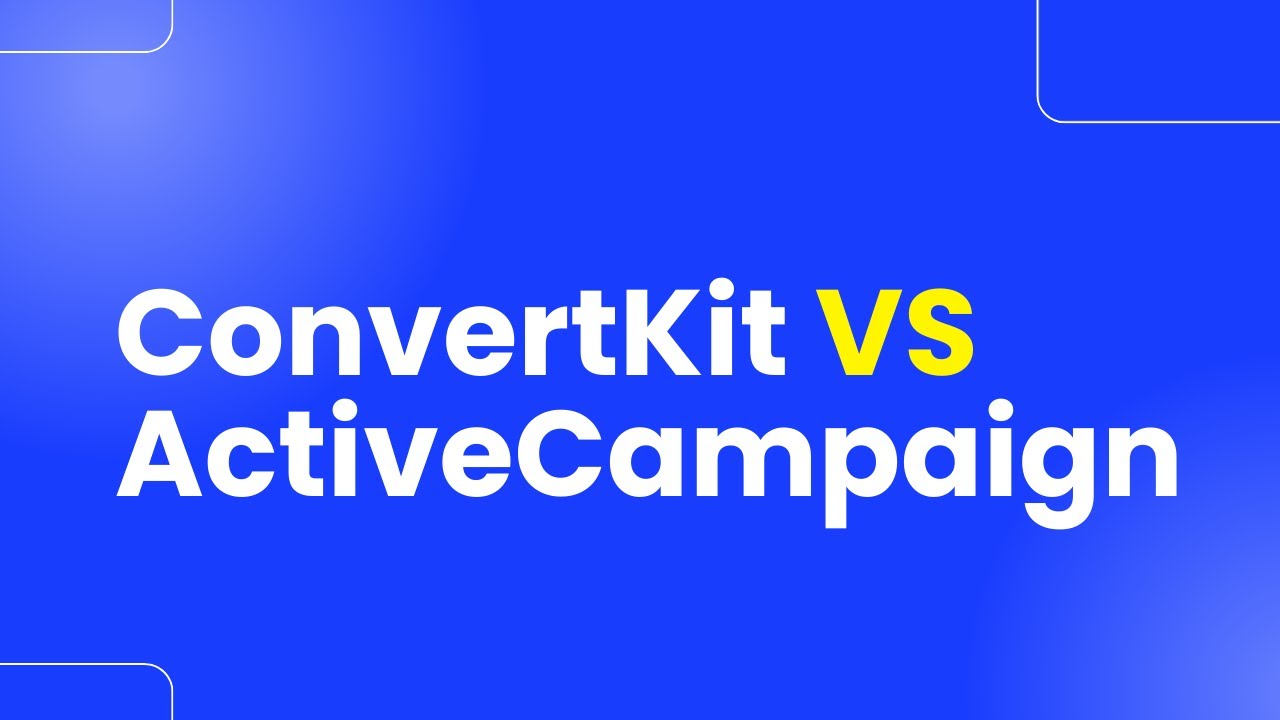 ConvertKit Vs. ActiveCampaign | Which Email Marketing Platform is Right for You? post thumbnail image