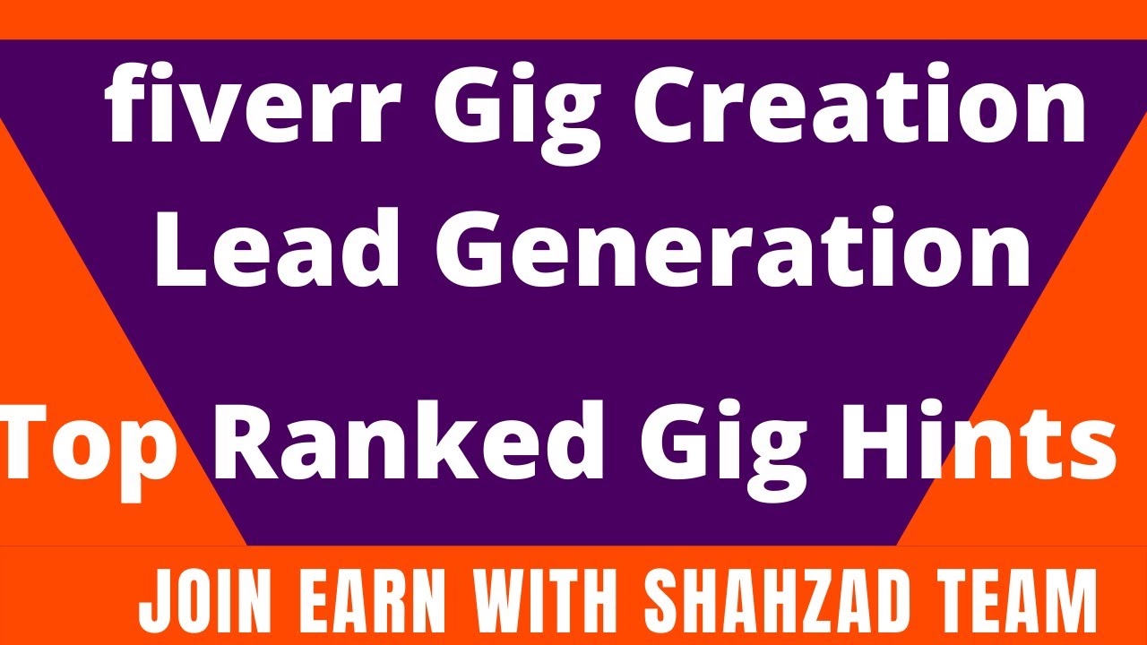 fiverr gig creation , fiverr ranked gig , fiverr lead generation gig creation complete method post thumbnail image