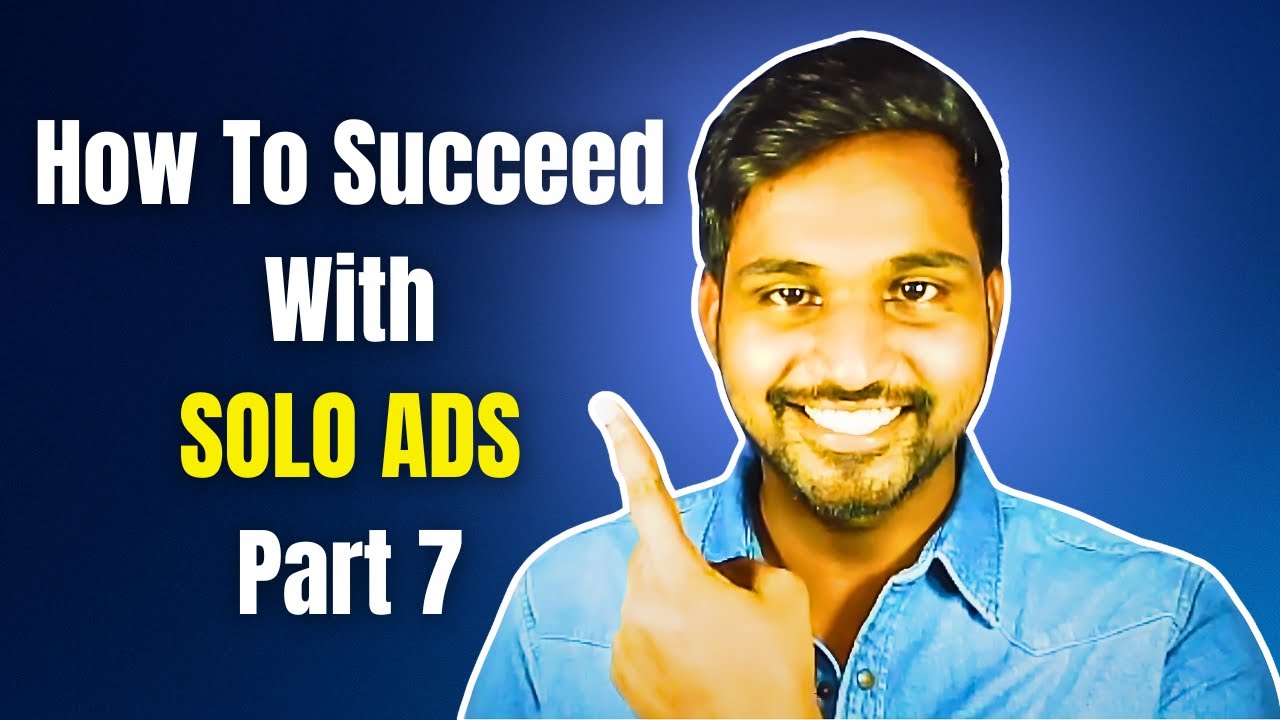 How To Succeed With Solo Ads – Part 7( Complete Blueprint For Beginners ) post thumbnail image