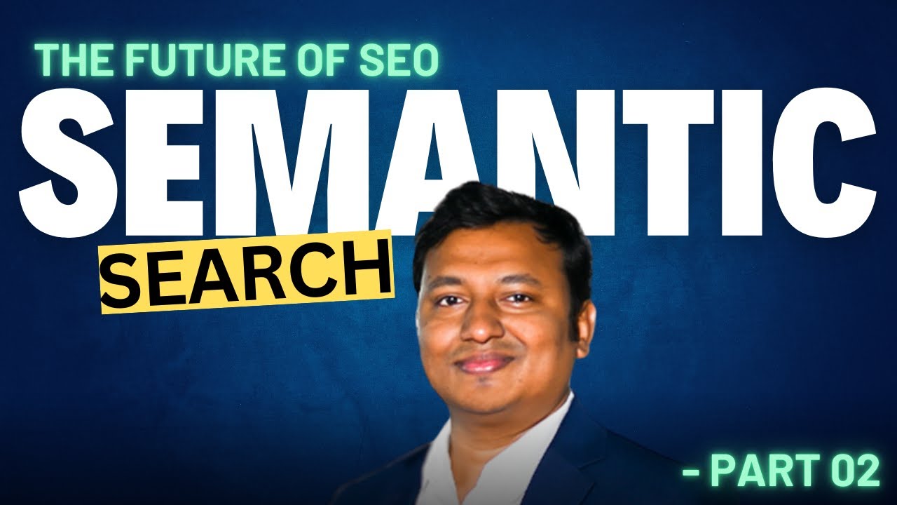 What is Semantic Search (Semantic SEO) | Google Evolution with PageRank Algo post thumbnail image