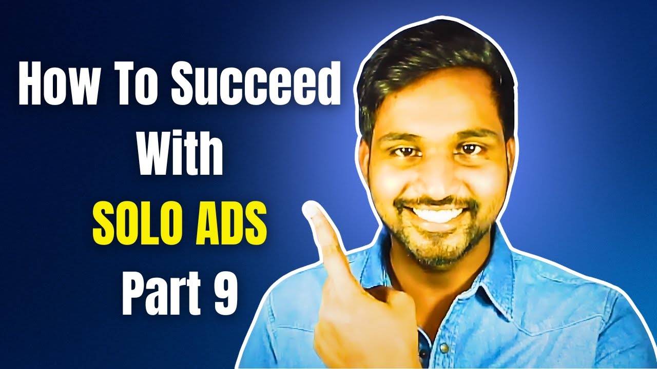 How To Succeed With Solo Ads – Part 9( Complete Blueprint For Beginners ) post thumbnail image