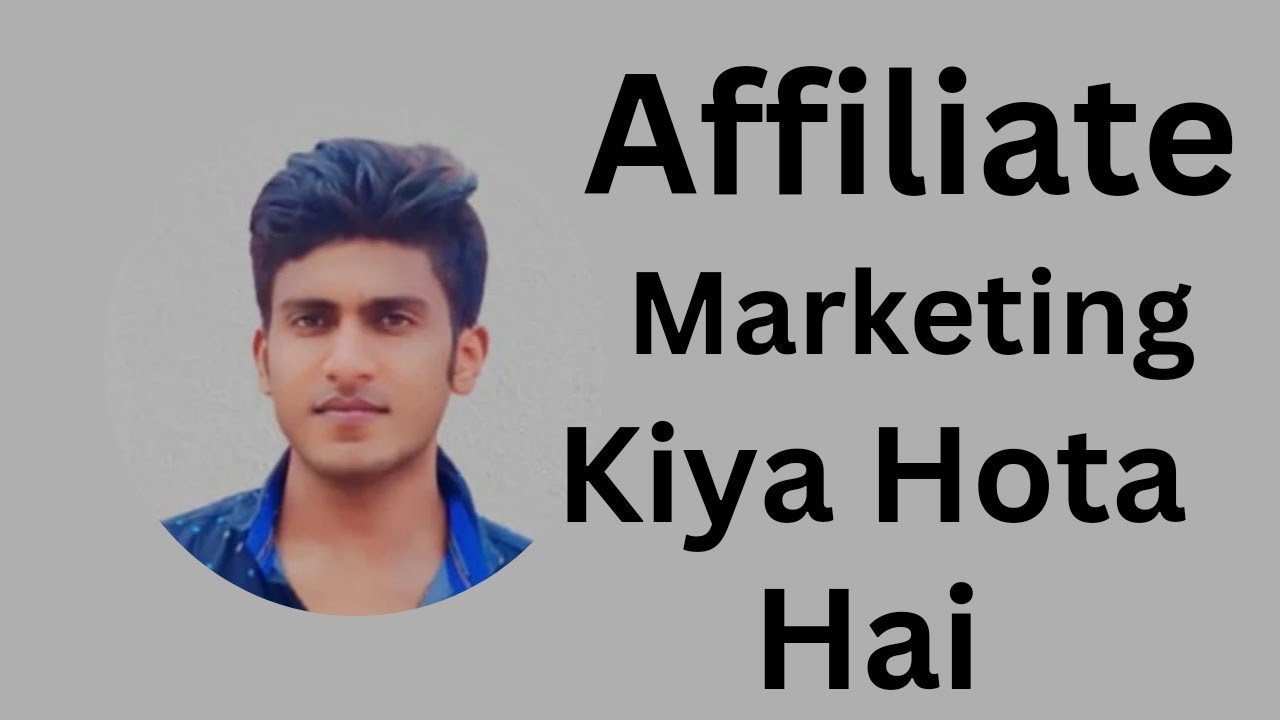 Affiliate Marketing Kiya hai । Affiliate Marketing for Beginners post thumbnail image