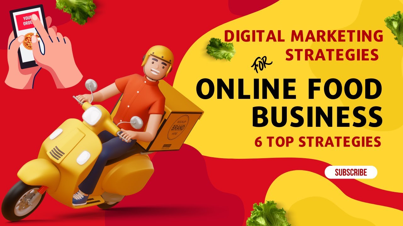 Digital Marketing Strategies For Online Food Business | 6 Top Strategies. post thumbnail image