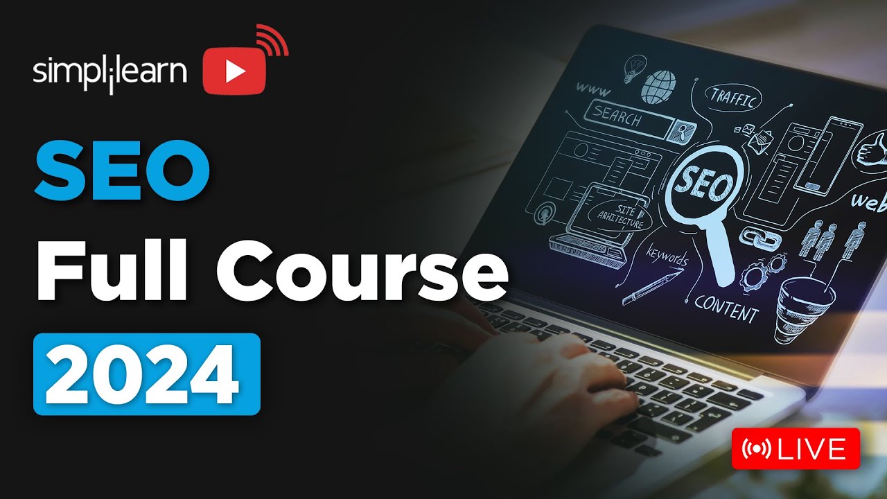 🔥SEO Full Course | SEO Tutorial for Beginners | Learn to Rank #1 in Google | 🔴LIVE  | Simplilearn post thumbnail image