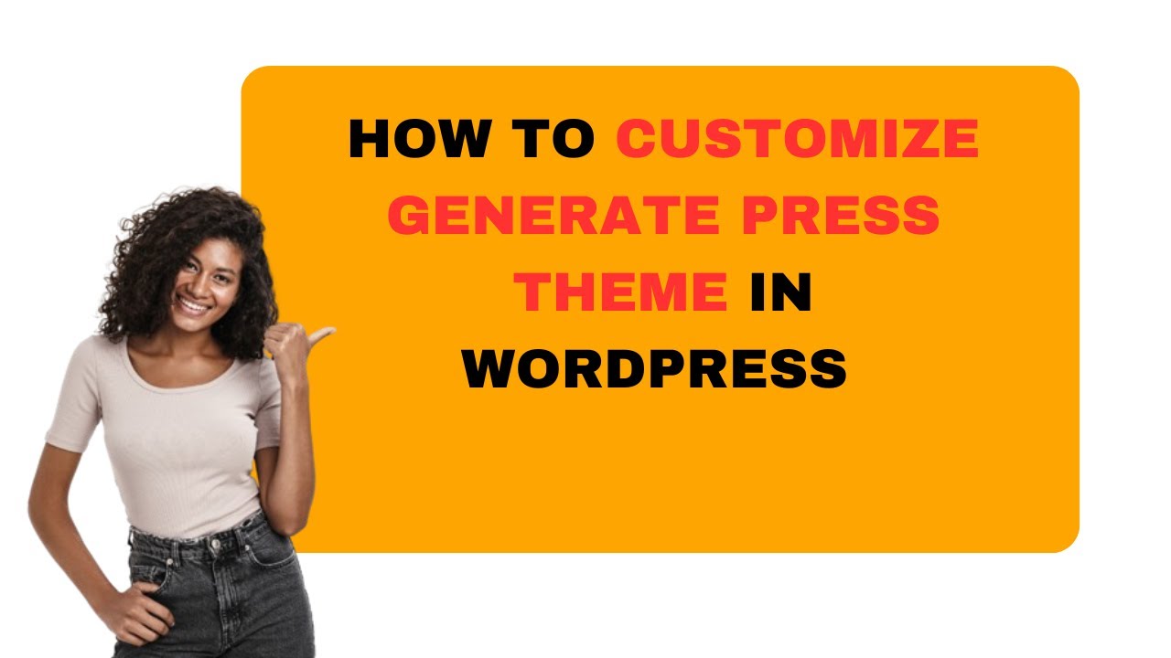 How To Customize GeneratePress Theme In WordPress post thumbnail image